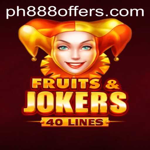 Exploring the Thrilling World of FruitsAndJokers40: Unveiling the Excitement with PH888